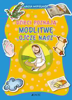 Dzieci poznają modlitwę Ojcze nasz - Barbara Baffetti