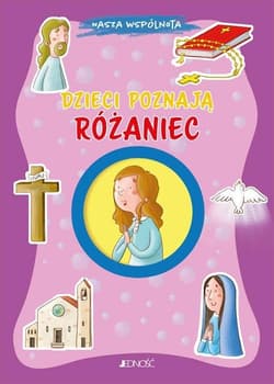Dzieci poznają różaniec - Serena Gigante