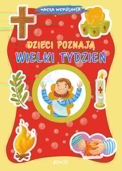 Dzieci poznają Wielki Tydzień. Nasza wspólnota