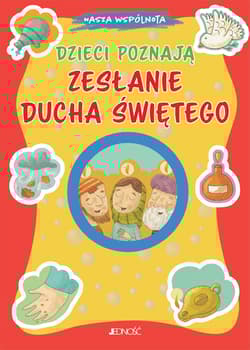 Dzieci poznają Zesłanie Ducha Świętego. Nasza wspólnota - Pelicci Chiara