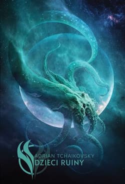 Dzieci Ruiny - Adrian Tchaikovsky