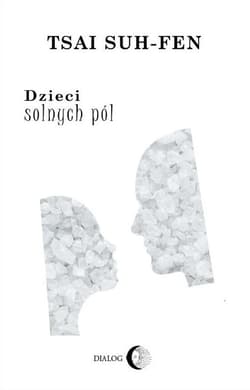 Dzieci solnych pól - Suh-Fen Tsai