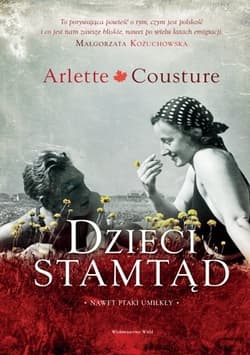 Dzieci stamtąd - Arlette Cousture