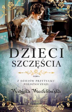 Dzieci szczęścia - ebook - Weronika Wierzchowska