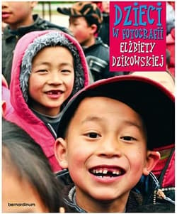 Dzieci w fotografii Elżbiety Dzikowskiej - Dzikowska Elżbieta
