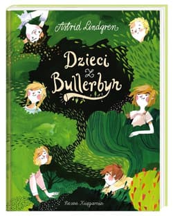 Dzieci z Bullerbyn - Astrid Lindgren