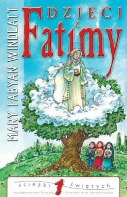 Dzieci z Fatimy - Suren Vardanian, Windeatt Mary Fabyan