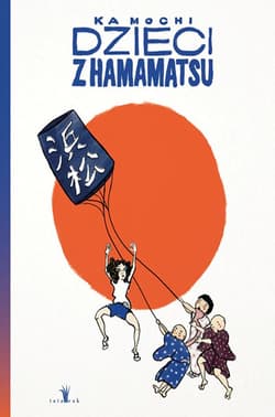 Dzieci z Hamamatsu - Ka Mochi