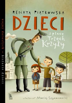 Dzieci z placu Trzech Krzyży - Renata Piątkowska