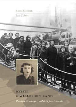 Dzieci z Willesden Lane - Golabek Mona, Cohen Lee
