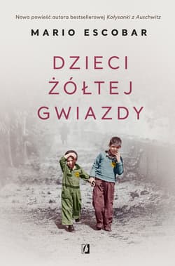 Dzieci żółtej gwiazdy - Mario Escobar