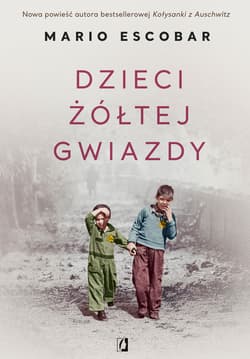 Dzieci żółtej gwiazdy - ebook - Mario Escobar