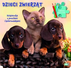 Dzieci zwierząt. Książeczki z puzzlami i kolorowankami - Opracowanie Zbiorowe