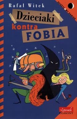Dzieciaki kontra Fobia