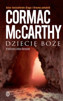 Dziecię boże - McCarthy Cormac