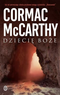 Dziecię boże - ebook - Cormac McCarthy