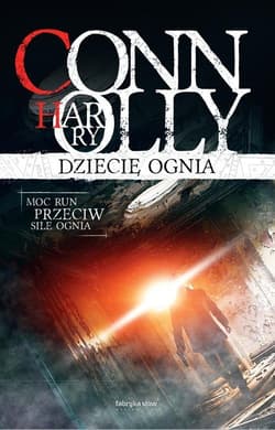Dziecię ognia - Harry Connolly