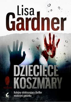 Dziecięce koszmary - Lisa Gardner