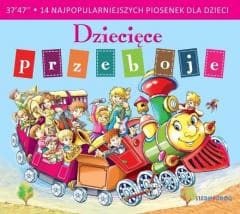 Dziecięce przeboje CD - Praca zbiorowa
