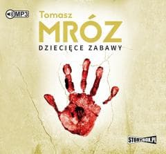 Dziecięce zabawy audiobook - Tomasz Mróz