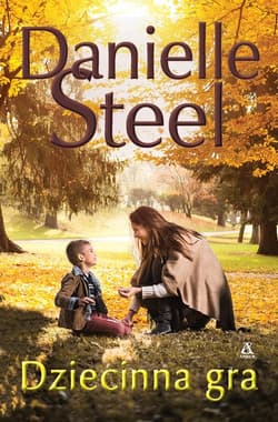 Dziecinna gra - Danielle Steel