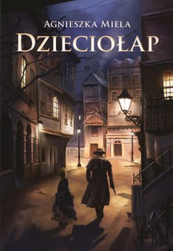Dzieciołap - ebook - Agnieszka Miela