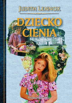 Dziecko cienia - ebook - Judith Lennox