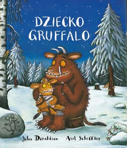 Dziecko Gruffalo - Axel Scheffler