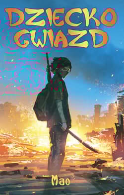 Dziecko Gwiazd - Mao