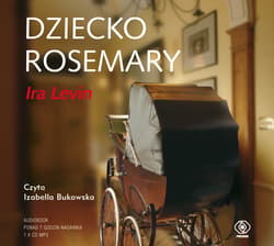 Dziecko Rosemary - audiobook - Ira  Levin