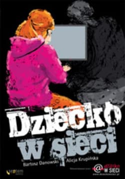 Dziecko w sieci - ebook - Bartosz Danowski