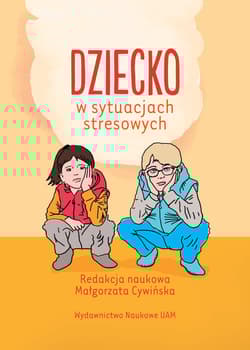 Dziecko w sytuacjach stresowych