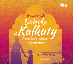 Dziecko z Kalkuty mp3 download - audiobook - Wanda Wajda