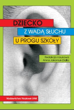 Dziecko z wadą słuchu u progu szkoły