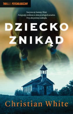 Dziecko znikąd - ebook - Christian White