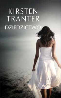Dziedzictwo - Kirsten  Tranter