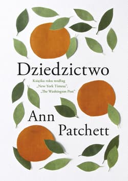 Dziedzictwo - ebook - Ann Patchett