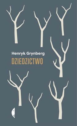 Dziedzictwo - ebook - Henryk Grynberg