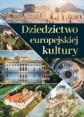 Dziedzictwo europejskiej kultury - Praca zbiorowa