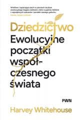 Dziedzictwo. Ewolucyjne początki współczesnego...