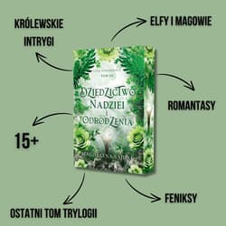 Galeria - zdjęcie nr. 3 - Dziedzictwo nadziei i odrodzenia. Cykl Odrodzenia. Tom 3 (ilustrowane brzegi)