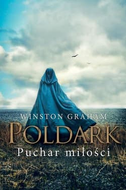 Dziedzictwo rodu Poldarków Tom 10 Puchar miłości