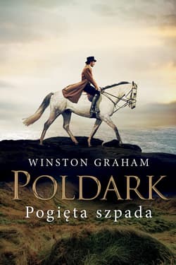 Dziedzictwo rodu Poldarków Tom 11 Pogięta szpada - Winston Graham