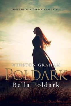 Dziedzictwo rodu Poldarków Tom 12 Bella Poldark - Winston Graham