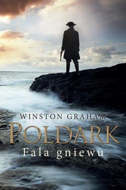 Dziedzictwo rodu Poldarków Tom 7 Fala gniewu