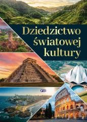 Dziedzictwo światowej kultury - Praca zbiorowa