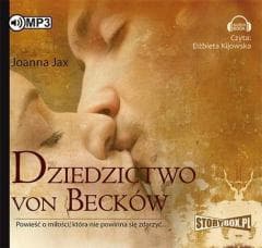 Dziedzictwo von Becków. Audiobook - Joanna  Jax
