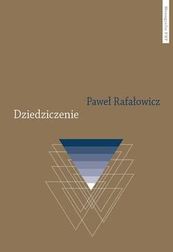 Dziedziczenie Perspektywa aksjologiczna - Paweł Rafałowicz