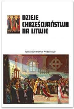 Dzieje chrześcijaństwa na Litwie