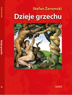 Dzieje grzechu - Stefan Żeromski